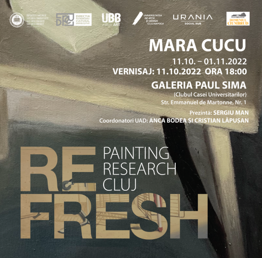 Expoziție de pictură REFRESH: MARA CUCU